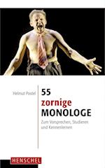 55 zornige Monologe