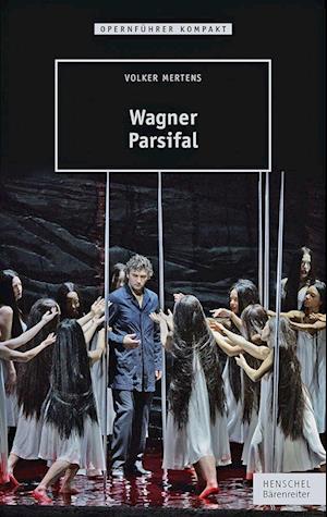 Wagner - Parsifal