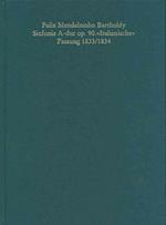 Felix Mendelssohn-Bartholdy. Sinfonie A-Dur Op. 90, Italienische