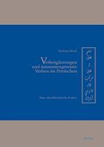 Verberganzungen Und Zusammengesetzte Verben Im Persischen