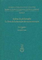 Sydrac Le Philosophe. Le Livre de La Fontaine de Toutes Sciences