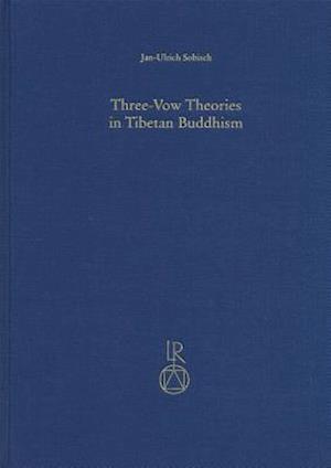 Three-Vow Theories in Tibetan Buddhism