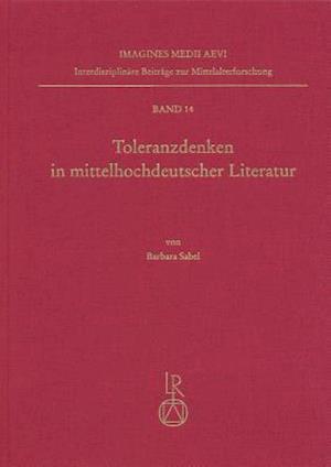 Toleranzdenken in Mittelhochdeutscher Literatur