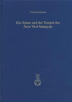 Die Statue Und Der Tempel Des Arya Va-Ti Bzang-Po