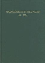 Madrider Mitteilungen 45 (2004)