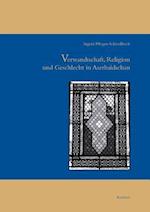 Verwandtschaft, Religion Und Geschlecht Im Aserbaidschan