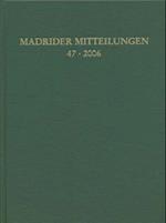 Madrider Mitteilungen 47 (2006)