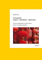 Chinesisch. Lesen - Verstehen - Sprechen. Grund- Und Aufbauwortschatz