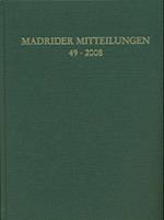 Madrider Mitteilungen 49 (2008)