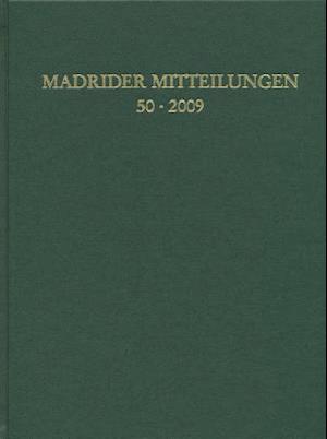 Madrider Mitteilungen 50 (2009)