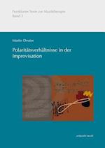 Polaritatsverhaltnisse in Der Improvisation