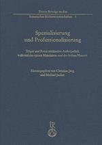 Spezialisierung Und Professionalisierung