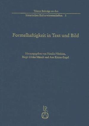 Formelhaftigkeit in Text Und Bild