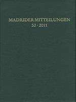 Madrider Mitteilungen, Volume 52