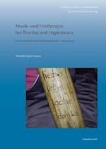 Musik- Und Hortherapie Bei Tinnitus Und Hyperakusis