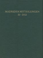 Madrider Mitteilungen 53 (2012)