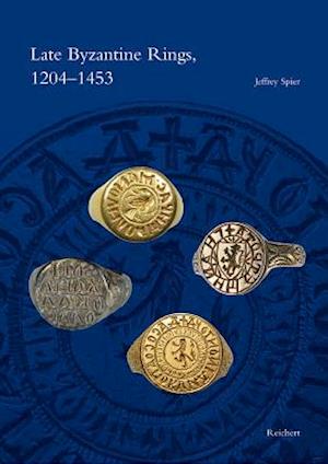 Late Byzantine Rings, 1204-1453
