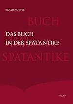 Das Buch in Der Spatantike