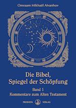 Die Bibel - Spiegel der Schöpfung