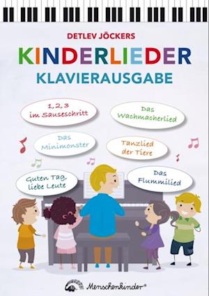 Detlev Jöckers Kinderlieder – Klavierausgabe