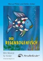 Detlev Jöcker: Der Regenbogenfisch (ab 5 Jahren)