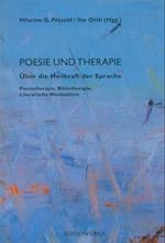 Poesie und Therapie. Über die Heilkraft der Sprache