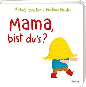 Mama, bist du's?