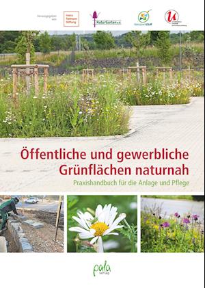 Öffentliche und gewerbliche Grünflächen naturnah