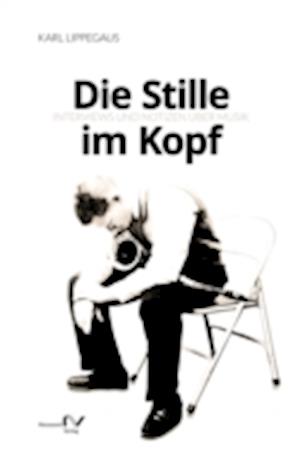 Die Stille im Kopf