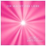 Die Macht der Liebe