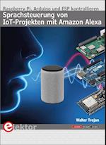 Sprachsteuerung von IoT-Projekten mit Amazon Alexa