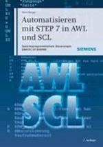 Automatisieren mit STEP 7 in AWL und SCL 7e Speicherprogrammierbare Steuerungen SIMATIC SIMATIC S7–300/400