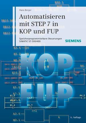 Automatisieren mit STEP 7 in KOP und FUP