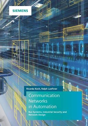 Communication Networks in Automation
