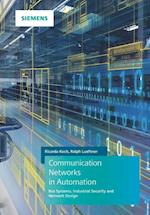 Communication Networks in Automation – Bus Systems , Industrial Security and Network Design