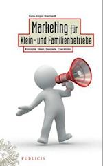 Marketing für Klein- und Familienbetriebe