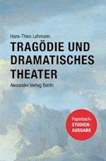 Tragödie und Dramatisches Theater