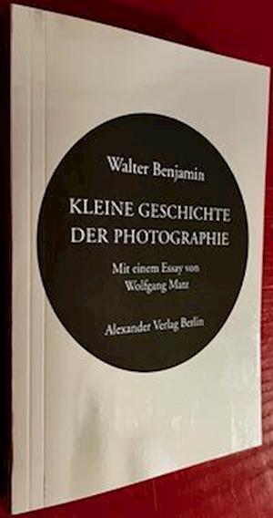 Kleine Geschichte der Photographie