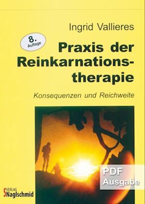 Praxis der Reinkarnationstherapie