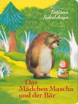 Das Mädchen Mascha und der Bär