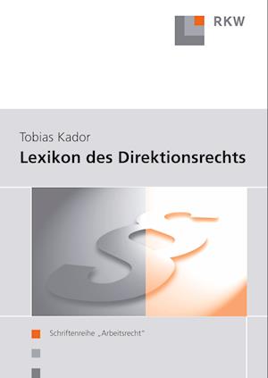 Lexikon des Direktionsrechts.