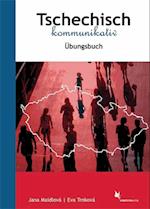 Tschechisch kommunikativ. Übungsbuch