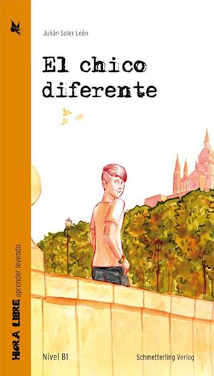 El chico diferente (Lektüre Niveau B1)