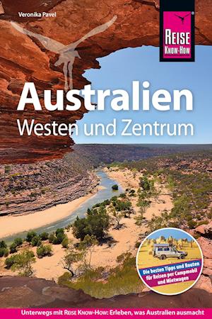 Reise Know-How Reiseführer Australien - Westen und Zentrum