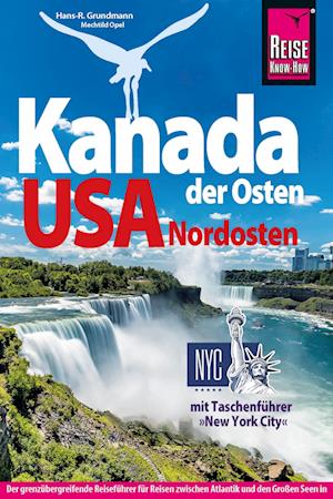 Reise Know-How Reiseführer Kanada Osten / USA Nordosten