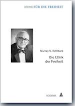 Rothbard, M: Ethik der Freiheit