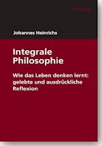 Heinrichs, J: Integrale Philosophie