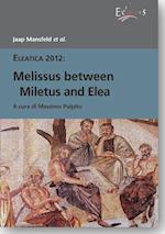 Melissus between Miletus and Elea