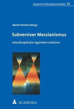 Subversiver Messianismus