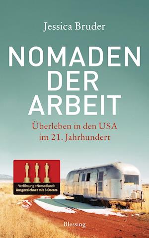 Nomaden der Arbeit - Die Buchvorlage für den Oscar-prämierten Film »Nomadland«